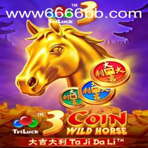Discover the Exciting World of 3CoinWildHorse at 6666BB Oficial 💯️ - O melhor cassino online do Brasil